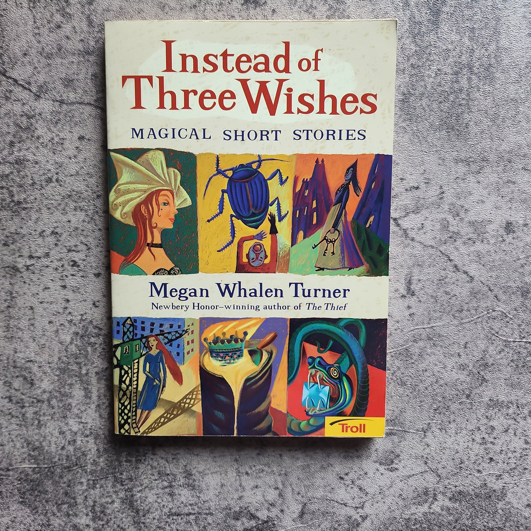 Instead of three wishes